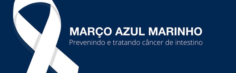 Março azul-escuro: Prevenção e tratamento contra o câncer colorretal